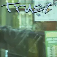 Trust — Shormey