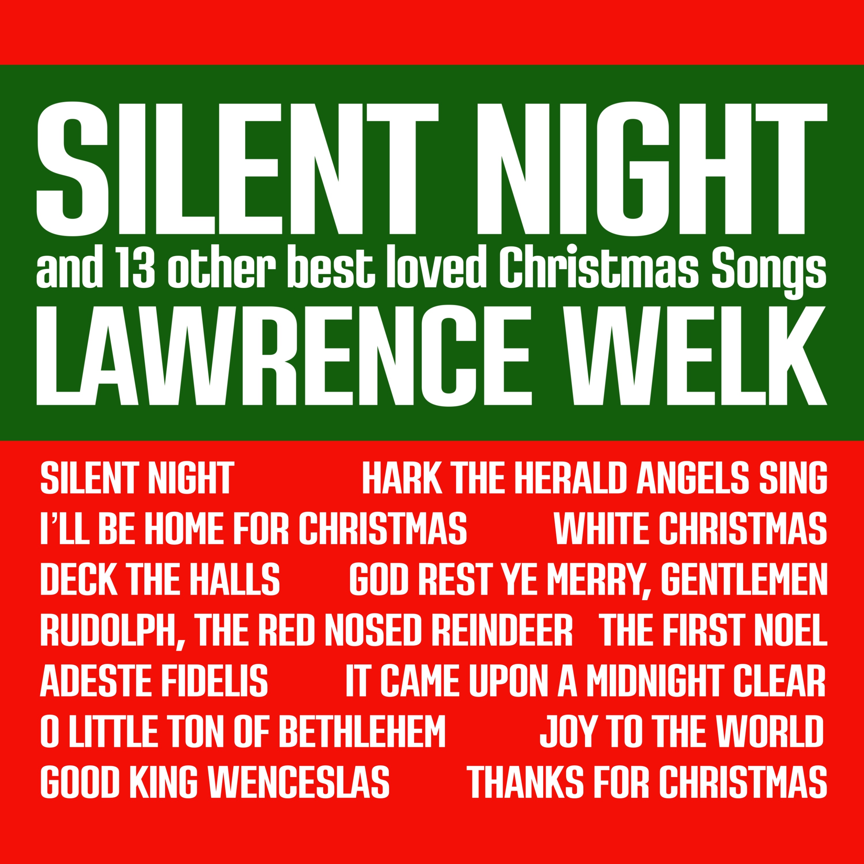 Silent Night (And 13 Other Best Loved Christmas Songs)