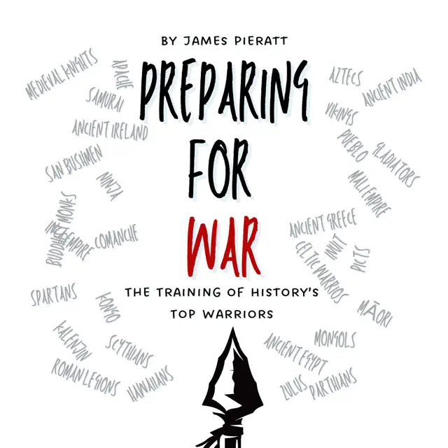 Preparing for WAR: The Training of History's Top Warriors (Unabridged)