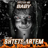 Eyes on me baby (REMIX)
