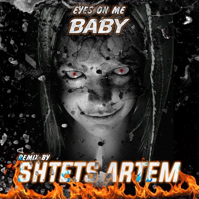 Eyes on me baby (REMIX)