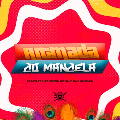 Ritmada do Mandela (feat. Mc Magrinho & Mc Vuk Vuk) - Single