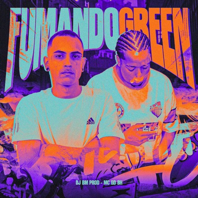 Fumando Green - Single