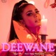 Deewane Single