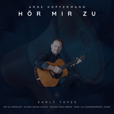 Hör mir zu (Early Tapes)