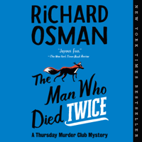 The Man Who Died Twice: A Thursday Murder Club Mystery (Unabridged) - Richard Osman Cover Art