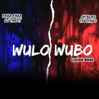 WULO WUBO BEAT (feat. Jayblaq) - Single - Para para dj tweet