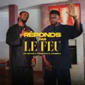 Réponds par le feu