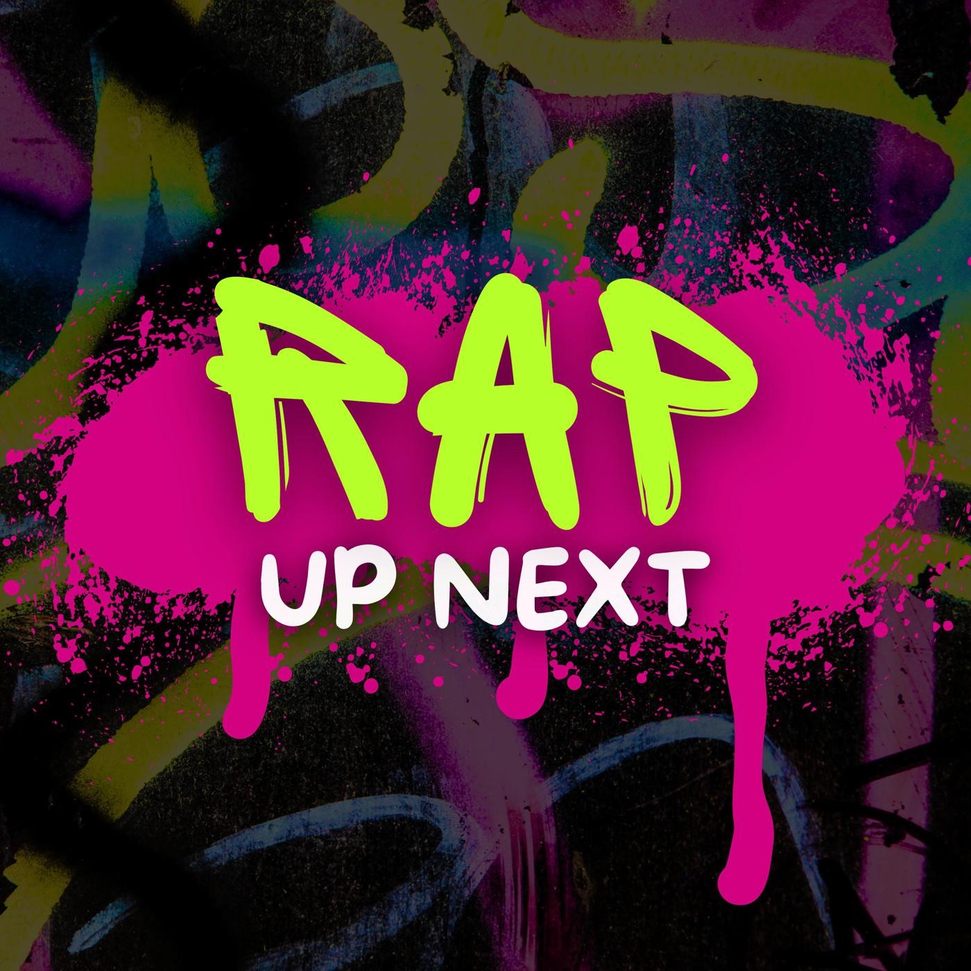 Rap Up Next