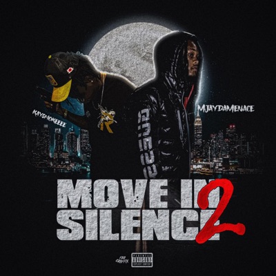 Move In Silence 2
