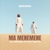 Ma Menemene (feat. Massive95k, Djy Fresh & L4desh 55)