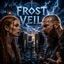 Frost Veil | Draugr Veil | Viking Song - Single