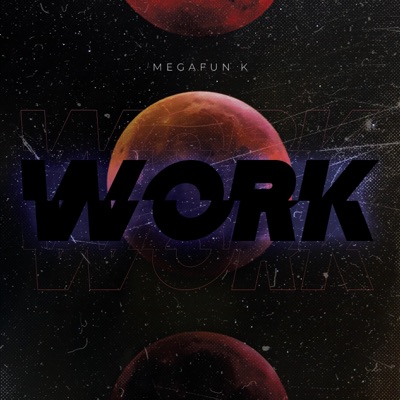 MEGA WORK - Single