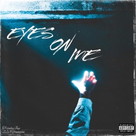 Eyes On Me (feat. 223Youngan) TrxulyJay