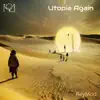 Utopia Again
