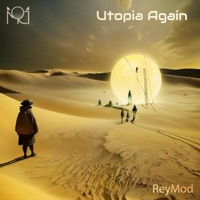 Utopia Again - Single - Reymod