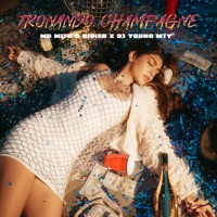 Tronando Champagne - Single - MD mito & didier & Dj Young Mty