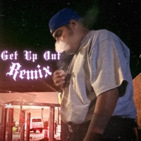 Get Up Out (Remix) - Single - 06Wicked