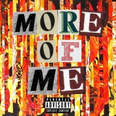 MORE OF ME - Single