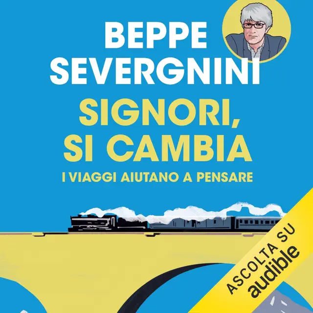 Signori, si cambia: I viaggi aiutano a pensare