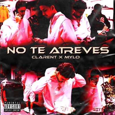 Clarent - No Te Atreves