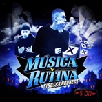 Música y Rutina