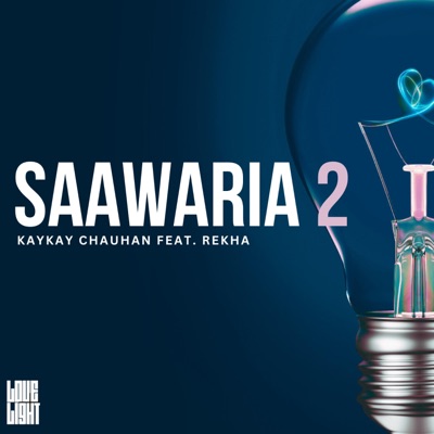 Saawaria 2 (feat. Rekha & Ajay Chandran) - Single