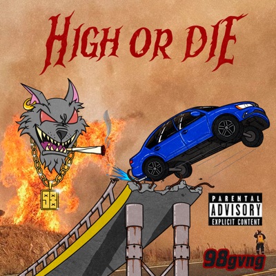 High or Die