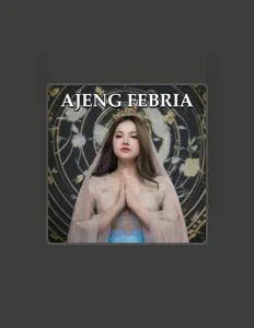 收听 Ajeng Febria、观看音乐视频、阅读小传、查看巡演日期等 ！