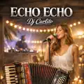 Dj Carlito - Echo Echo