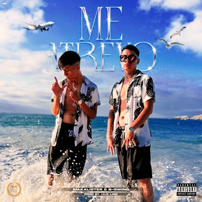 ME ATREVO (feat. B-swing) - Single