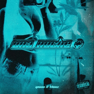 una noche + (feat. Klon3 & Asgan) - Single