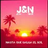 Hasta que salga el sol