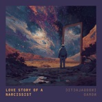 love story of a narcissist - Single