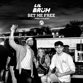 Set Me Free (feat. Nate Ouellette) [Jersey Club Remix] DJ Lil Bruh & Robbie Maxx