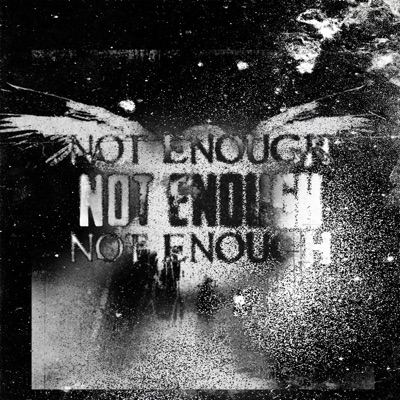 Not Enough - Single