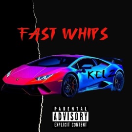 Fast whips KELŽ