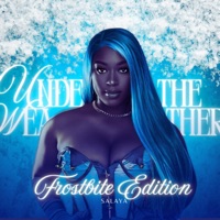 Under The Weather (Frostbite Edition) - Salaya