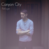 Refuge - EP - Canyon City