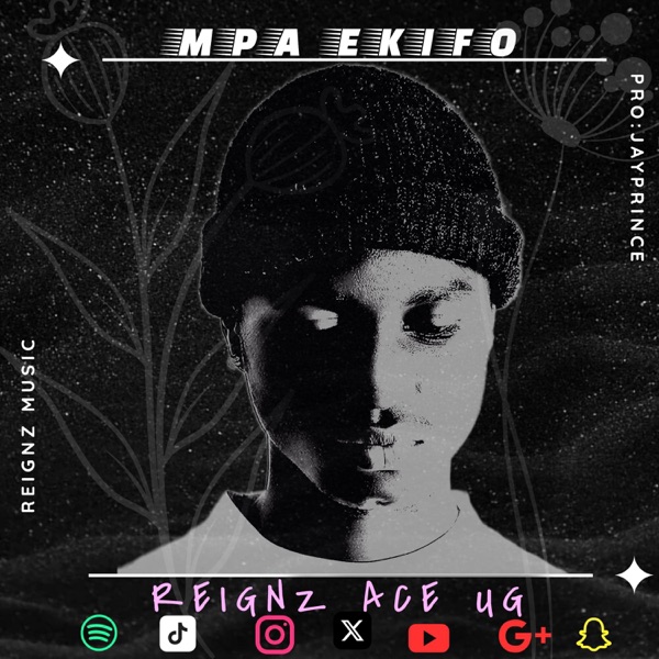 Mpa Ekifo By Reignz Ace