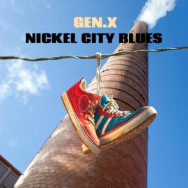 Nickel City Blues Gen x beats
