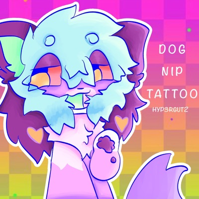 DOG NIP TATTOO (feat. bowkittiskull) - Single