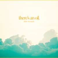There's an Oil (Holy Ground) - Single - Mark & Sarah Tillman & McKendree
