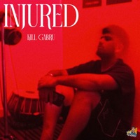 Injured - Single - Kill Gabru