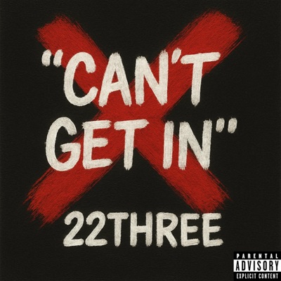 Can't Get In - Single