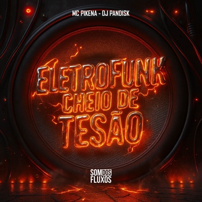 Eletro Funk - Cheio de Tesão - Single