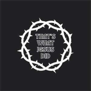 That's What Jesus Did (feat. Tayler Morton, Jonathan Morton, David Jesse, Lauren Tincher & Kim Vicars) - Single