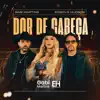 Gabi Martins & Edson & Hudson - Dor de Cabeça