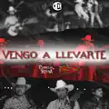 Vengo a llevarte