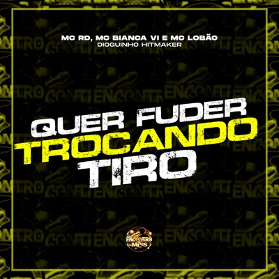 Quer Fuder Trocando Tiro - Single